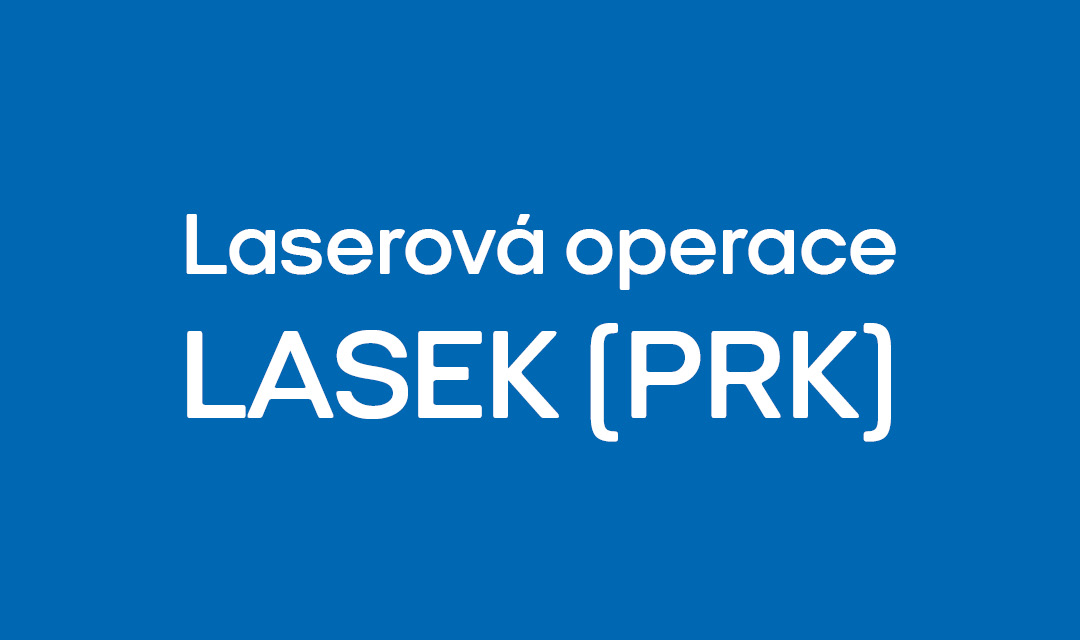 Laserová operace LASEK (PRK)